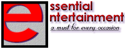 ENTER THE ESSENTIAL ENTERTAINMENT SITE